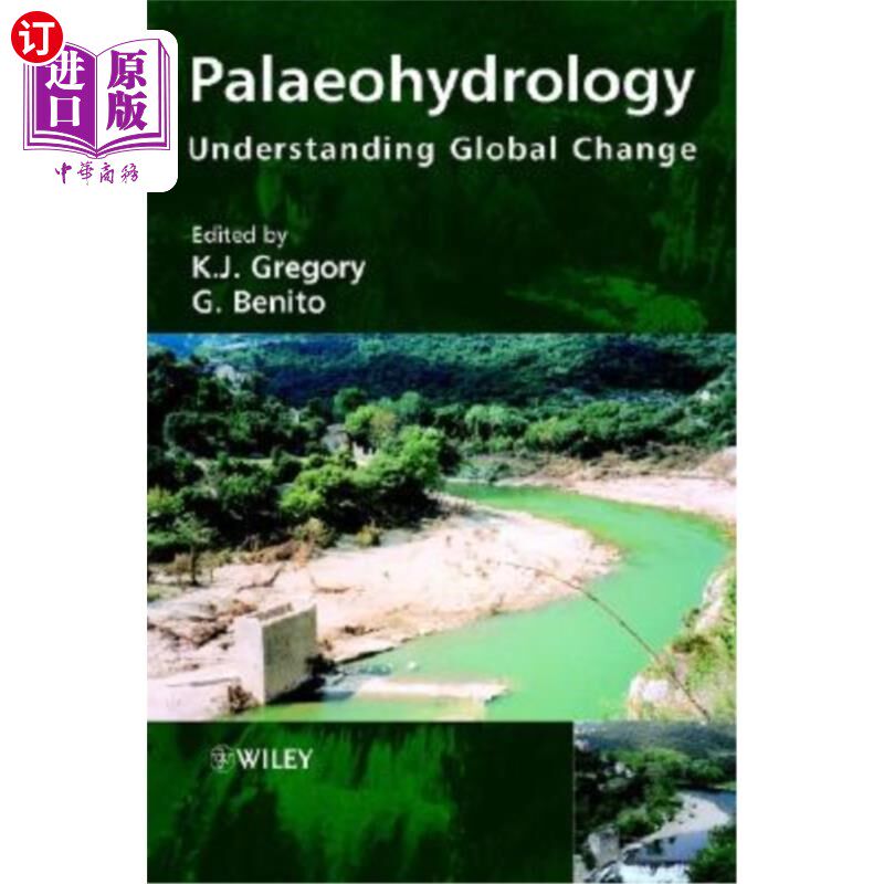 海外直订Palaeohydrology: Understanding Global Change 古水文学:了解全球变化