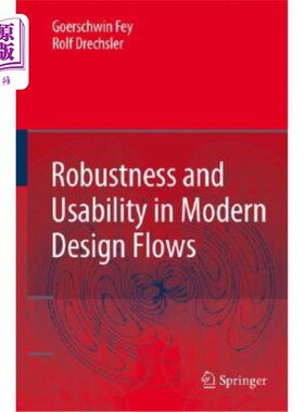 海外直订Robustness and Usability in Modern Design Flows 现代设计流程中的稳健性和可用性