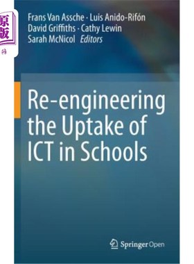 海外直订Re-Engineering the Uptake of Ict in Schools 重新设计学校对信息和通信技术的吸收