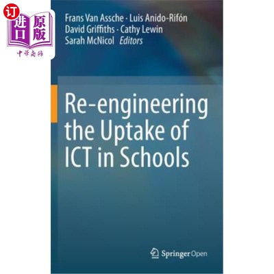 海外直订Re-Engineering the Uptake of Ict in Schools 重新设计学校对信息和通信技术的吸收