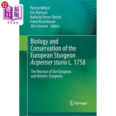 海外直订Biology and Conservation of the European Sturgeon Acipenser Sturio L. 1758: The  欧洲鲟鱼的生物学和保护:175