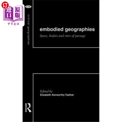 海外直订Embodied Geographies 具体化地理