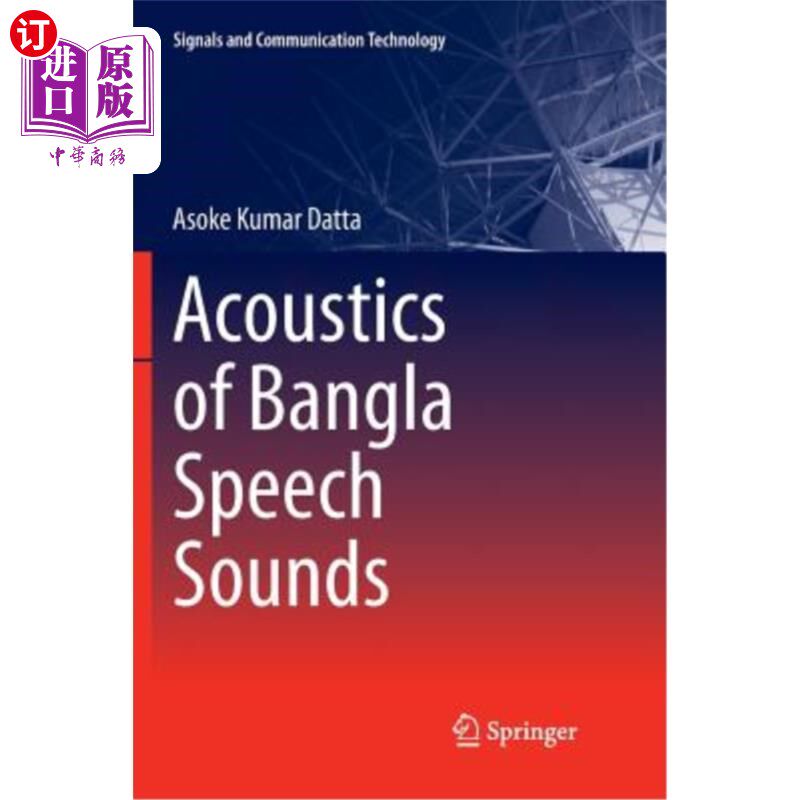 海外直订Acoustics of Bangla Speech Sounds 孟加拉语语音声学