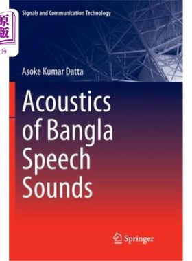 海外直订Acoustics of Bangla Speech Sounds 孟加拉语语音声学
