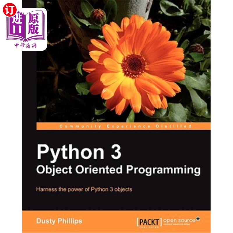 海外直订Python 3 Object Oriented Programming: If you feel it'??s time you learned object Python3面向对象编程 书籍/杂志/报纸 科普读物/自然科学/技术类原版书 原图主图