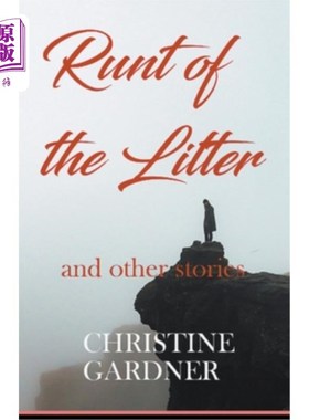 海外直订Runt of the Litter and Other Stories 垃圾堆和其他故事