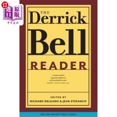 海外直订The Derrick Bell Reader 德里克·贝尔读本