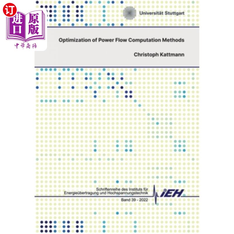 海外直订Optimization of Power Flow Computation Methods 潮流计算方法的优化