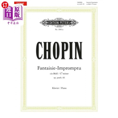 海外直订古英语 Fantaisie-Impromptu in C sharp minor Op. posth. ... C小调即兴演奏。66