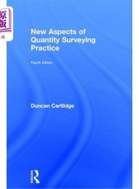 海外直订New Aspects of Quantity Surveying Practice: Fourth Edition 工料测量实践的新视角