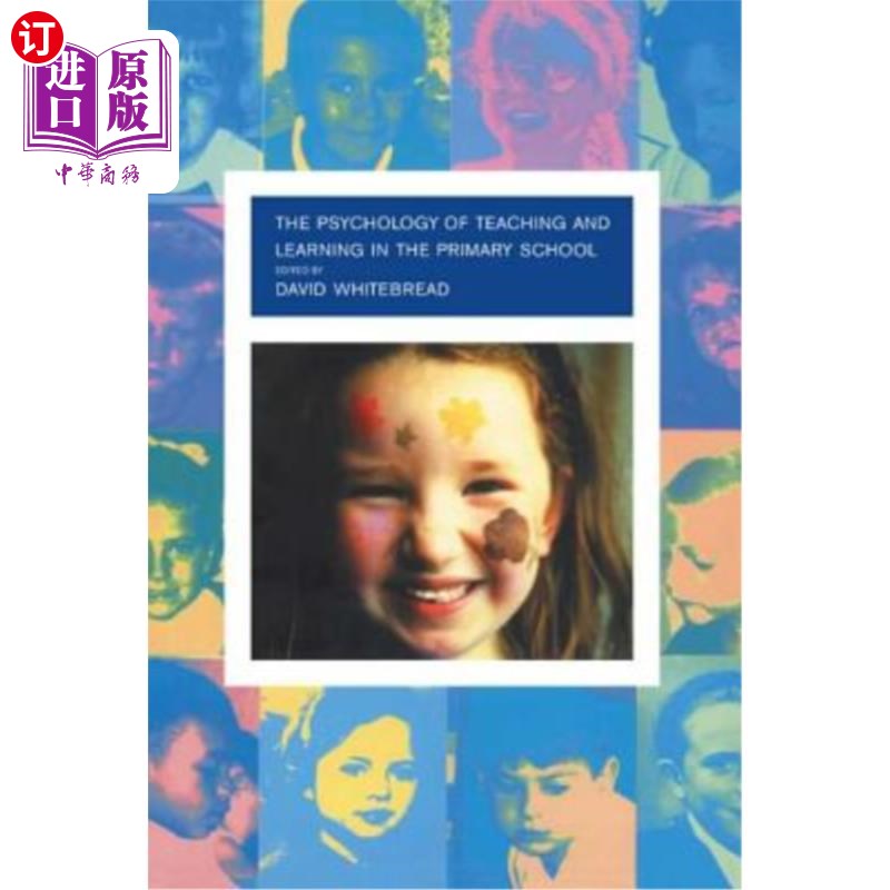 海外直订The Psychology of Teaching and Learning in the Primary School 小学教学心理学
