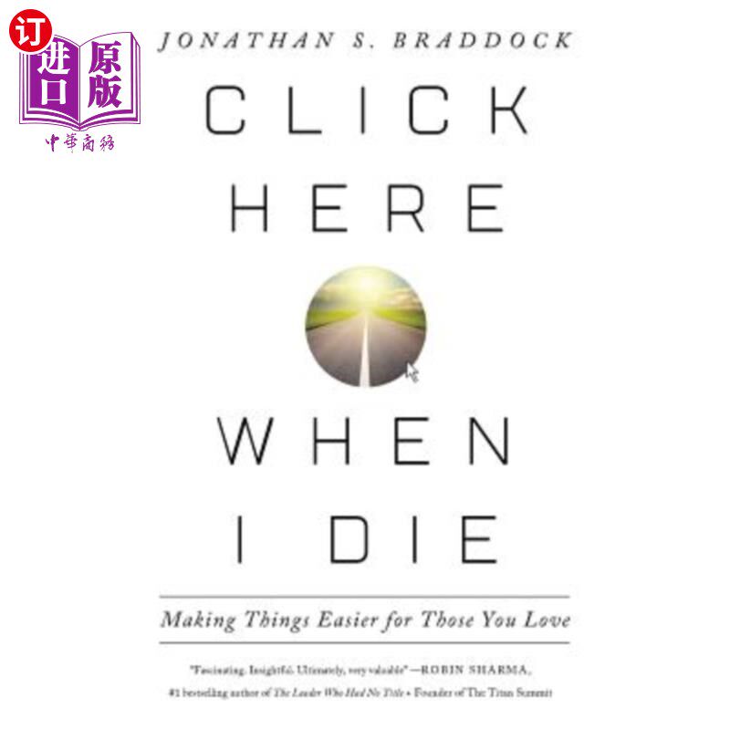 海外直订Click Here When I Die: Making Things Easier For Those You Love 当我死的时候点击这里:让你爱的人更容易