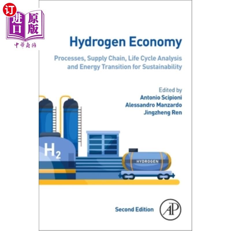 海外直订Hydrogen Economy: Processes, Supply Chain, Life Cycle Analysis and Energy Transi 氢经济:过程、供应链、生命