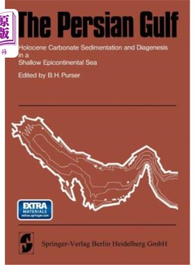 海外直订The Persian Gulf: Holocene Carbonate Sedimentation and Diagenesis in a Shallow E 波斯湾：浅海陆表海全新世碳