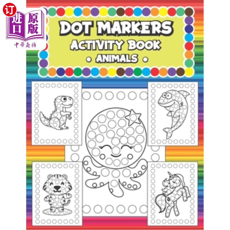 海外直订Dot Markers Activity Book - Animals: Coloring Book for Toddlers and Kids ages 1- 点标记活动书-动物:幼童和儿图片