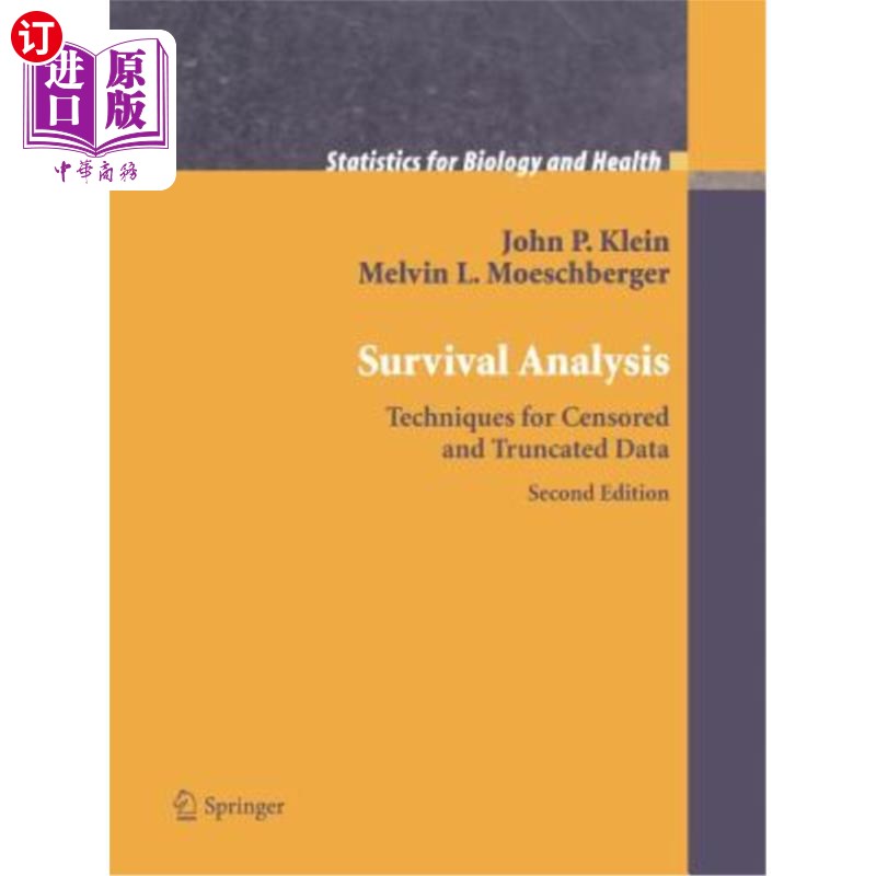海外直订医药图书Survival Analysis: Techniques for Censored and Truncated Data 生存分析:截尾和截断数据的技术