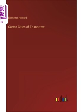 海外直订Garten Cities of To-morrow 明天的花园城市