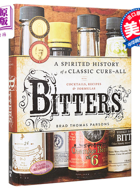 现货 【中商原版】鸡尾酒调酒配方 Bitters英文原版 布拉德托马斯帕森斯BradThomasParsons TenSpeedPress