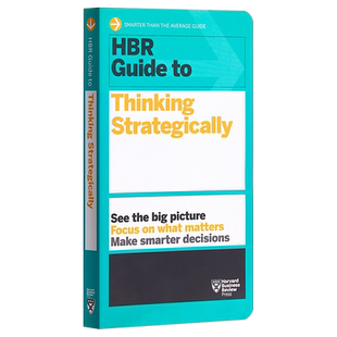 哈佛商业评论策略性思考指南 哈佛商业评论指南系列英文原版 HBR Guide to Thinking Strategically HBR Guide Series【中商?