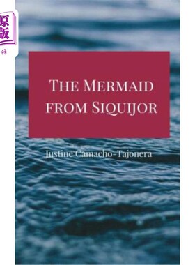 海外直订The Mermaid from Siquijor 西奎约的美人鱼