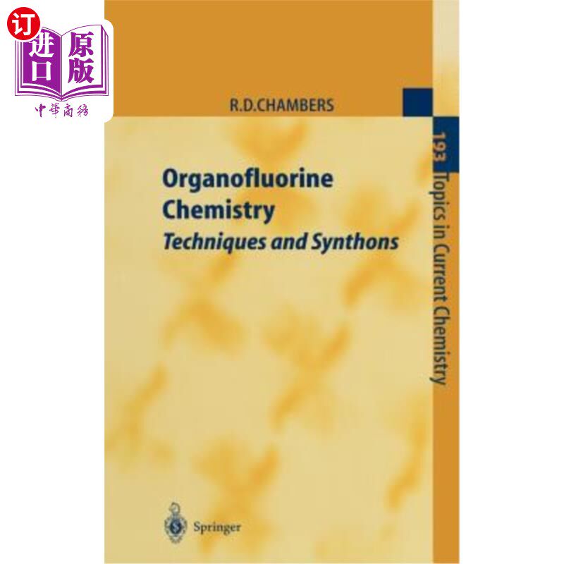 海外直订Organofluorine Chemistry: Techniques and Synthons 有机氟化学:技术与合成子
