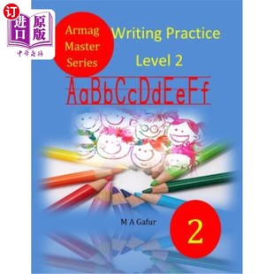 海外直订Writing Practice Level 2: 6 Years to 7 Years Old 写作实践2级：6-7岁