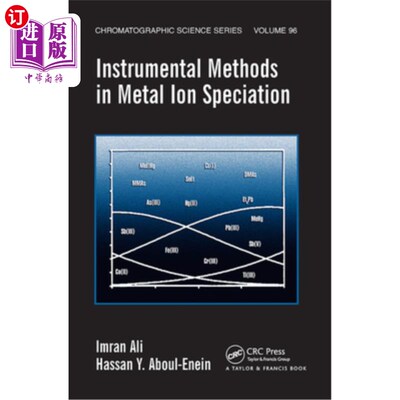 海外直订Instrumental Methods in Metal Ion Speciation 金属离子形成的仪器方法