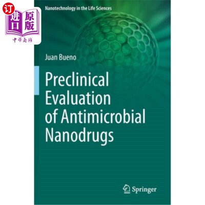 海外直订医药图书Preclinical Evaluation of Antimicrobial Nanodrugs 纳米抗菌药物的临床前评价