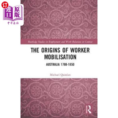 海外直订Origins of Worker Mobilisation 工人动员的起源