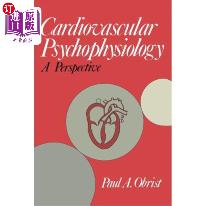 海外直订医药图书Cardiovascular Psychophysiology: A Perspective 心血管心理生理学：一个观点