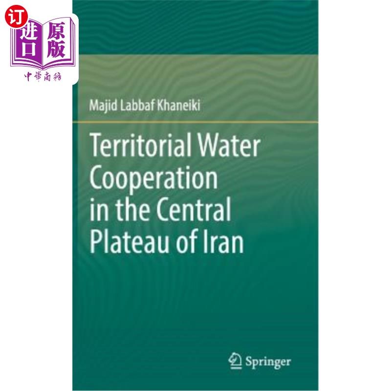 海外直订Territorial Water Cooperation in the Central Plateau of Iran 伊朗中部高原的领水合作