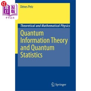 海外直订Quantum Information Theory and Quantum Statistics 量子信息论与量子统计