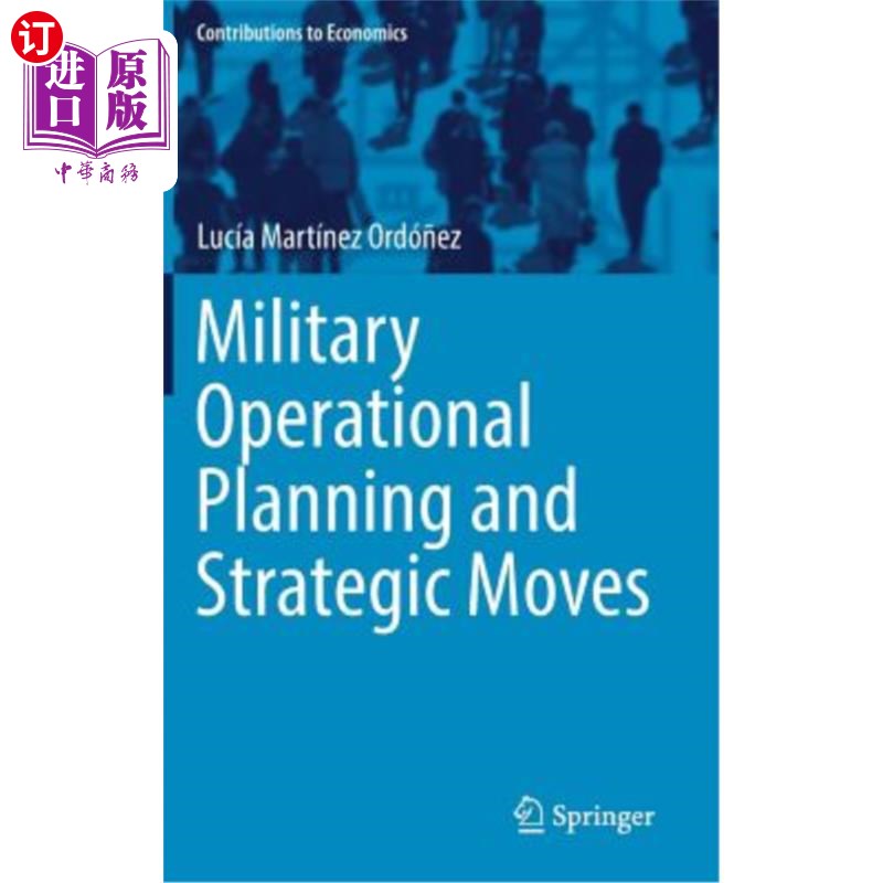 海外直订Military Operational Planning and Strategic Moves 军事行动规划和战略举措 书籍/杂志/报纸 科普读物/自然科学/技术类原版书 原图主图