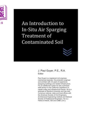 海外直订An Introduction to In-Situ Air Sparging Treatment of Contaminated Soil