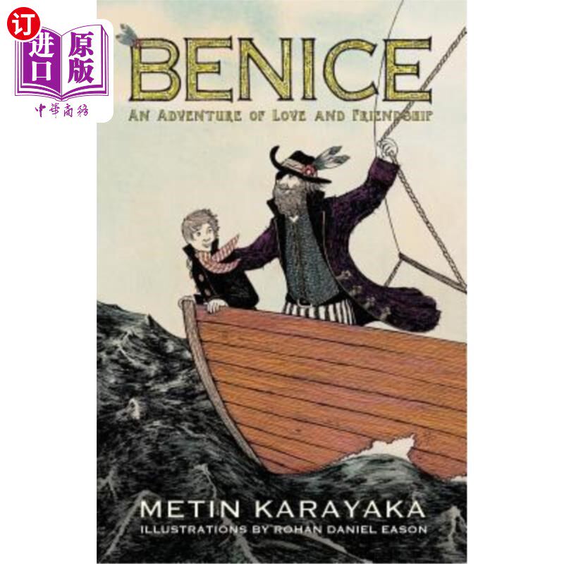 海外直订Benice: An Adventure of Love and Friendship 《贝尼斯:爱情与友谊的冒险