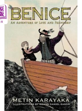 海外直订Benice: An Adventure of Love and Friendship 《贝尼斯:爱情与友谊的冒险