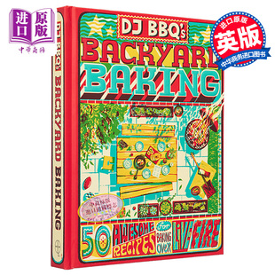 后院烘焙 中商原版 StevensonDJ BBQ BBQs 道真棒烧烤食谱 Baking 现货 英文原版 Backyard Christian