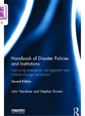 海外直订Handbook of Disaster Policies and Institutions: Improving Emergency Management a 灾害政策和制度手册:改进应