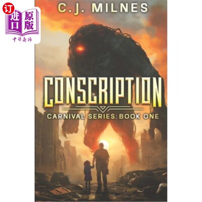 海外直订Conscription: Carnival Series Book One 征兵：嘉年华系列第一册
