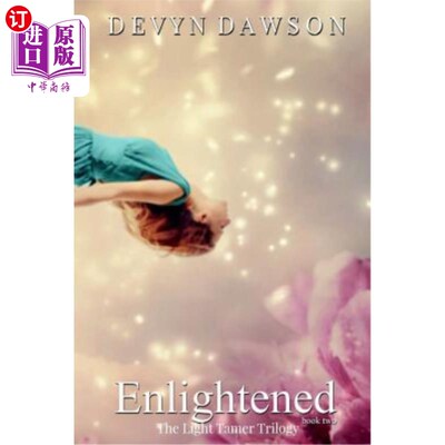 海外直订Enlightened: Book Two of The Light Tamer Trilogy 启蒙：光明驯服者三部曲之二