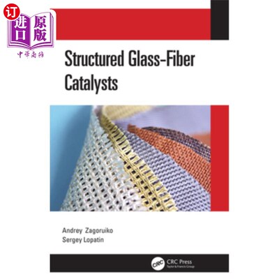 海外直订Structured Glass-Fiber Catalysts 结构玻璃纤维催化剂