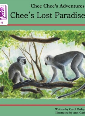 海外直订Chee Chee's Lost Paradise: Chee Chee's Adventures Book 3 徐志的失乐园：徐志的冒险书3