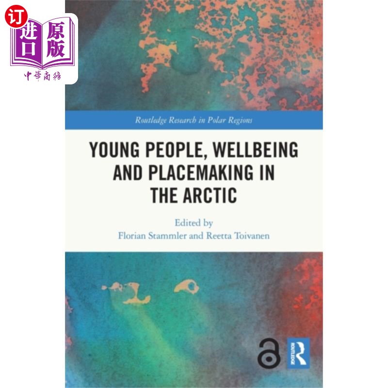 海外直订Young People, Wellbeing and Sustainable Arctic C... 青年、福祉和可持续北极社区属于什么档次？