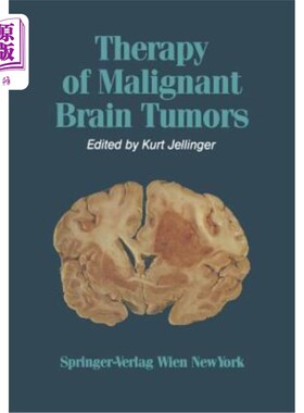 海外直订医药图书Therapy of Malignant Brain Tumors 恶性脑肿瘤的治疗