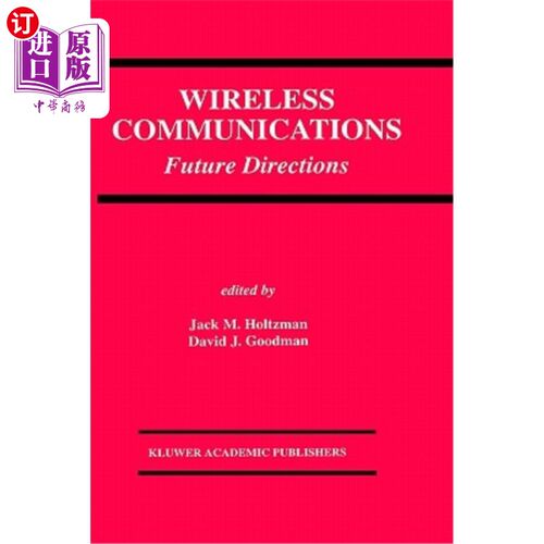 海外直订Wireless Communications: Future Directions 无线通信：未来方向