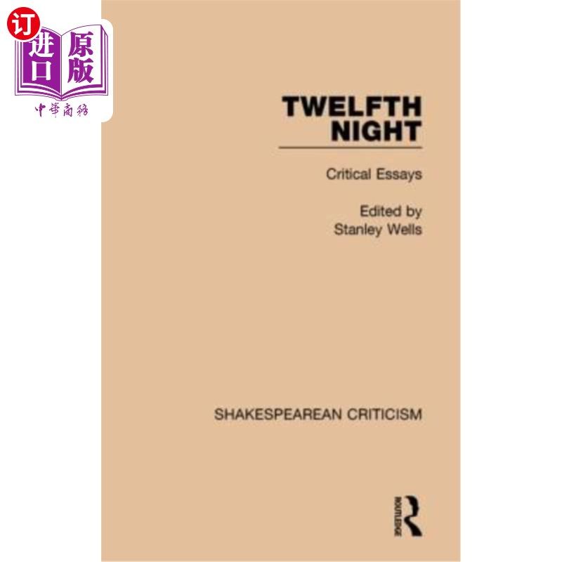 海外直订Twelfth Night: Critical Essays 第十二夜：评论文章