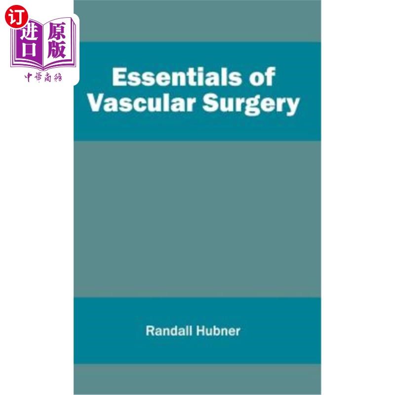 海外直订医药图书Essentials of Vascular Surgery 血管外科要点