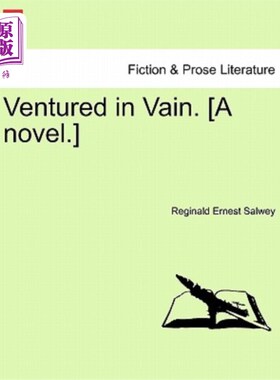 海外直订Ventured in Vain. [A Novel.] 冒险是徒劳的。(小说)