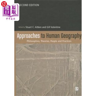 人文地理学方法：哲学 人 Geography People and Theories Human Philosophies 理论 海外直订Approaches Practices