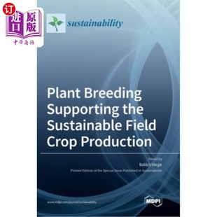 the Sustainable 支持可持续大田作物生产 Breeding 植物育种 Production Supporting Crop 海外直订Plant Field